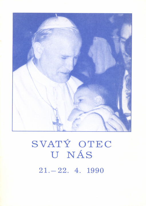 Svatý Otec u nás, 21.-22.4. 1990