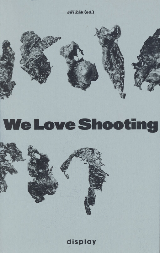 We love shooting