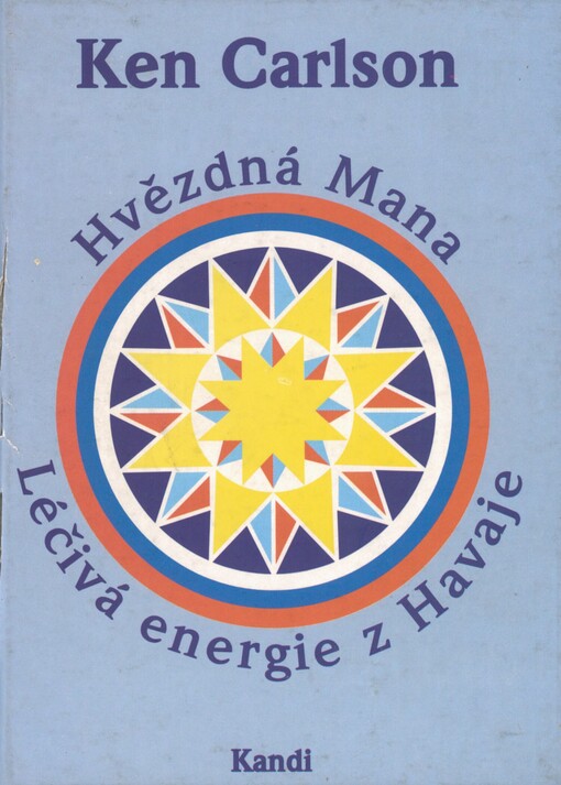 Hvězdná mana: léčivá energie z Havaje