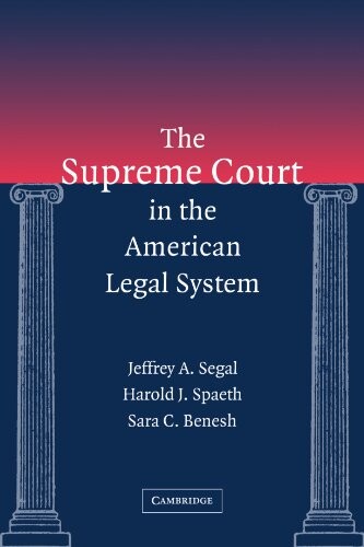 The Supreme Court in the American Legal System