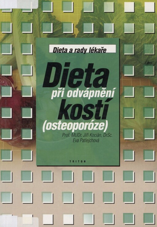 Dieta při odvápnění kostí (osteoporóze): dieta a rady lékaře