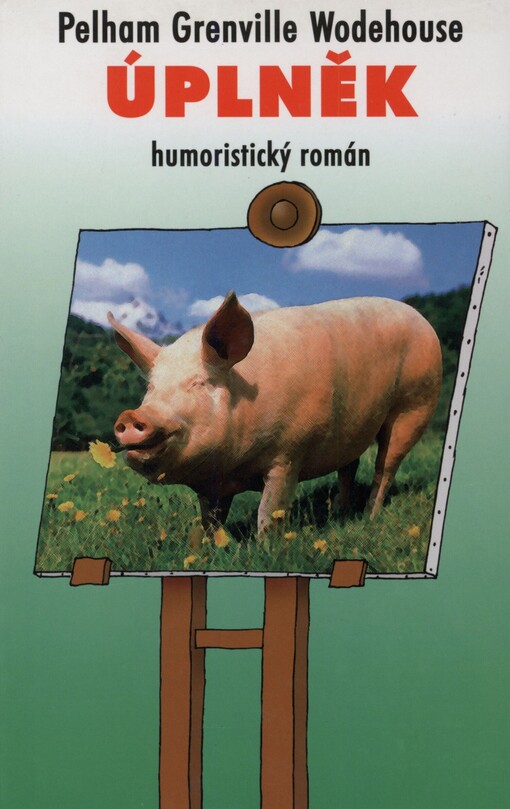 Úplněk: [humoristický román]