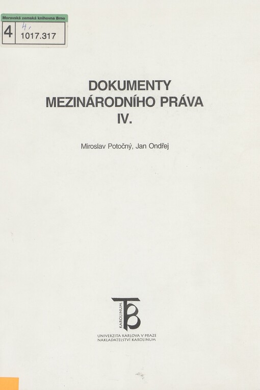 Dokumenty mezinárodního práva. IV