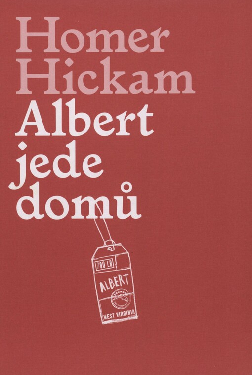 Albert jede domů: víceméně pravdivý příběh o muži, jeho manželce a jejím aligátorovi