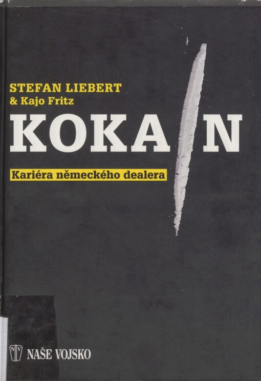 Kokain: kariéra německého dealera