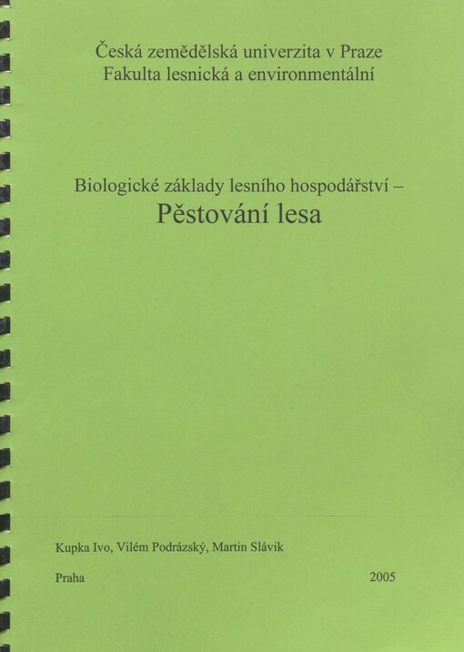 Biologické základy lesního hospodářství - Pěstování lesa
