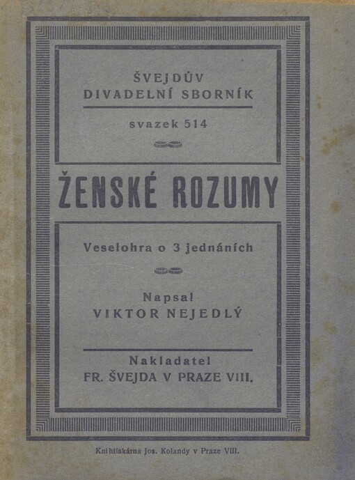 Ženské rozumy: veselohra o třech jednáních
