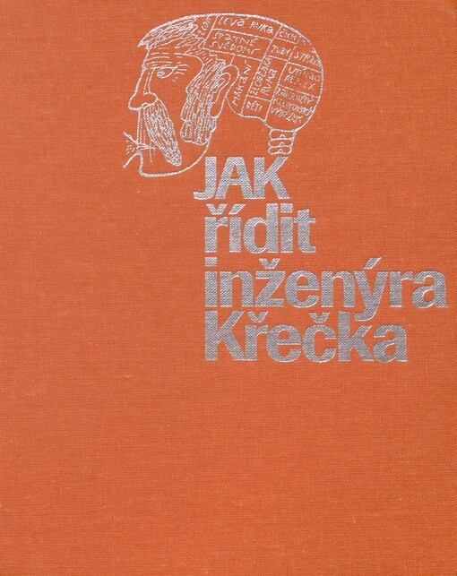 Jak řídit inženýra Křečka
