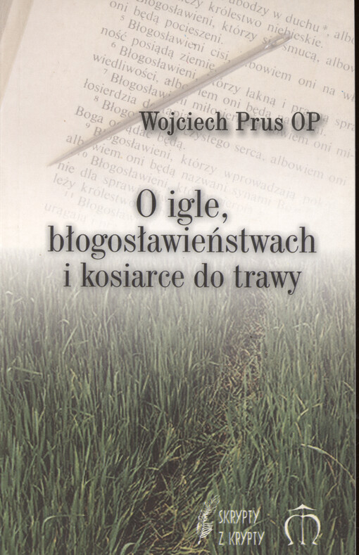 O igle, błogosławieństwach i kosiarce do trawy : czyli błogosławione Katowice