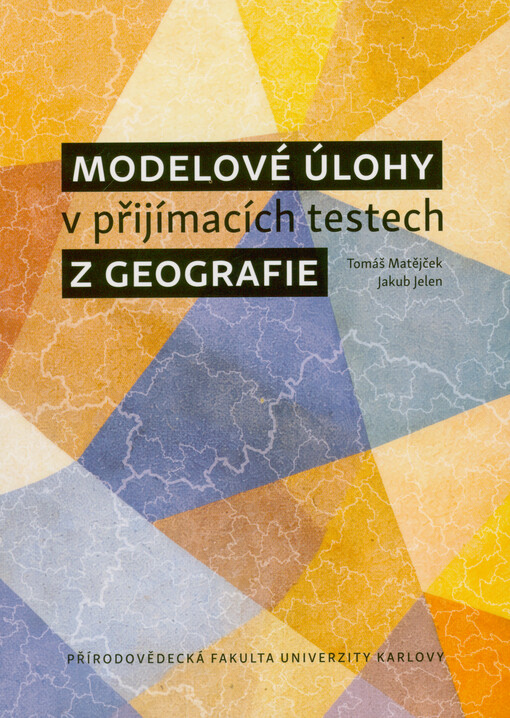 Modelové úlohy v přijímacích testech z geografie
