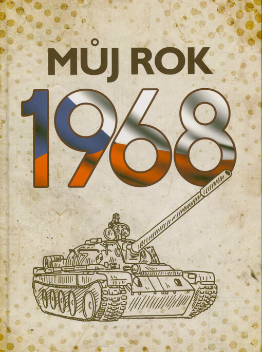 Můj rok 1968