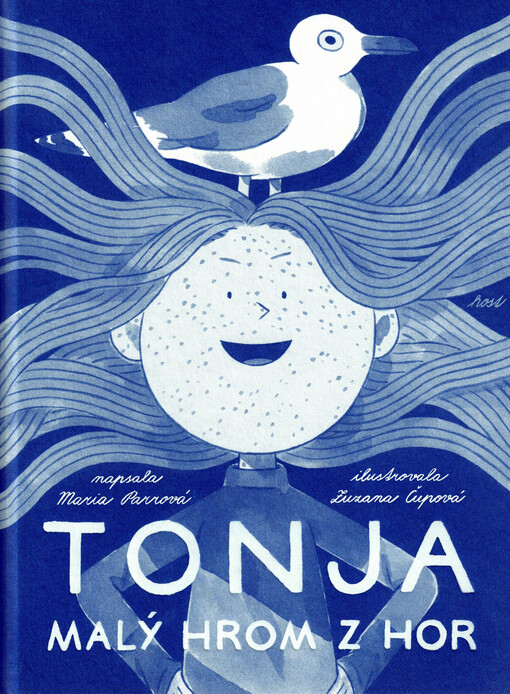 Tonja : malý hrom z hor / napsala Maria Parrová ; ilustrovala Zuzana Čupová ; přeložila Jarka Vrbová