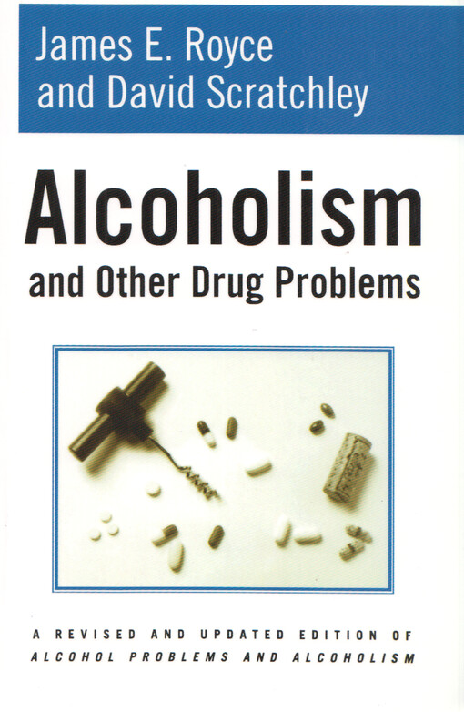 Alcoholism and Other Drug Problems