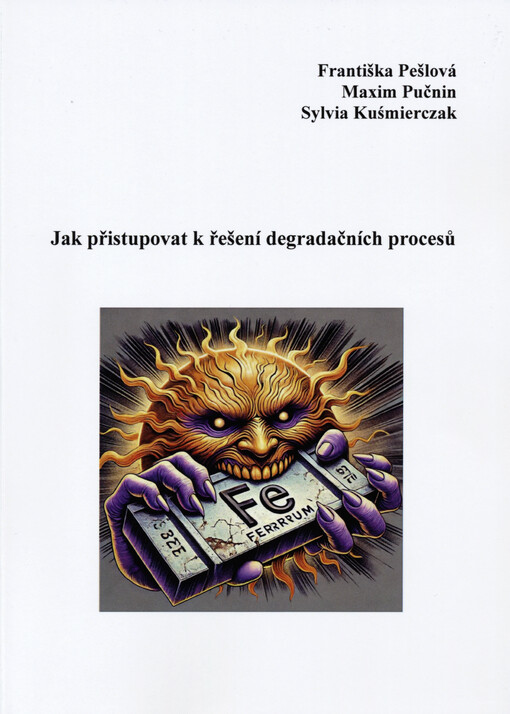 Jak přistupovat k řešení degradačních prosesů