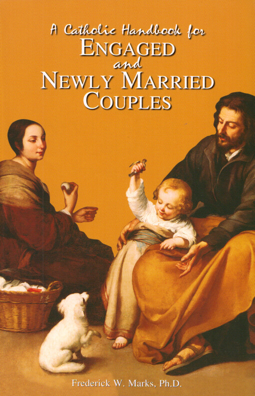 A Catholic Hanbook for Engaged and Newly Married Couples