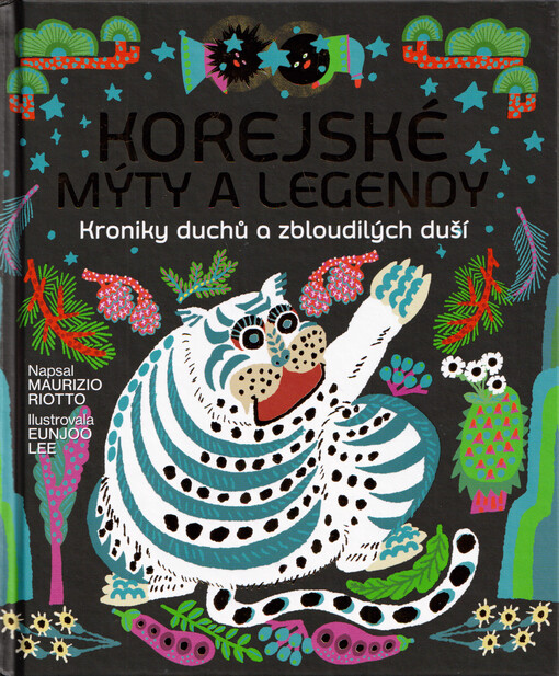 Korejské mýty a legendy : kroniky duchů a zbloudilých duší