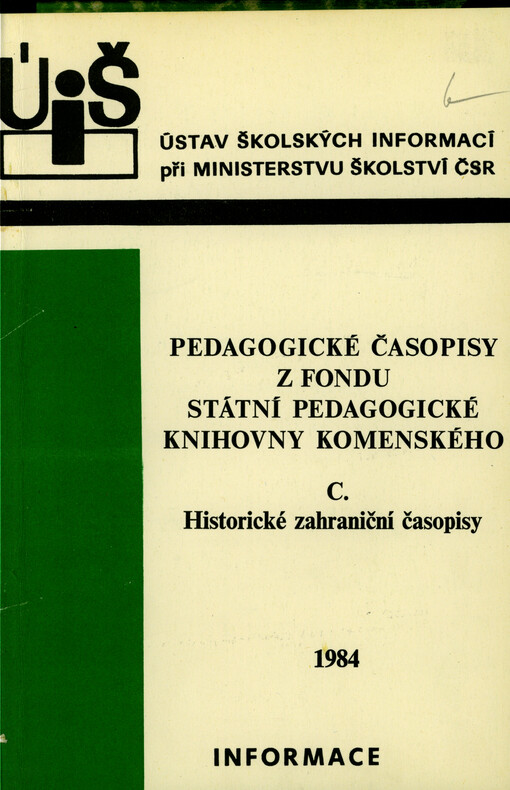 Pedagogické časopisy z fondu Státní pedagogické knihovny Komenského. C., Historické zahraniční časopisy