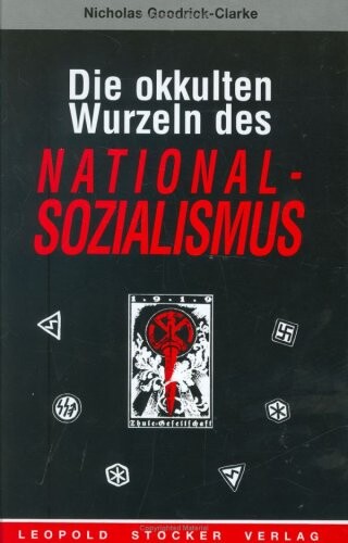 Die okkulten Wurzeln des Nationalsozialismus