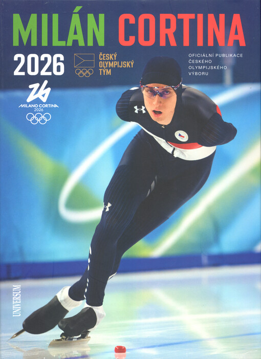 Milán Cortina 2026 : oficiální publikace Českého olympijského výboru