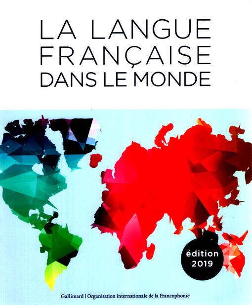 La langue française dans le monde 2015-2018