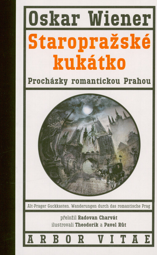 Staropražské kukátko : procházky romantickou Prahou