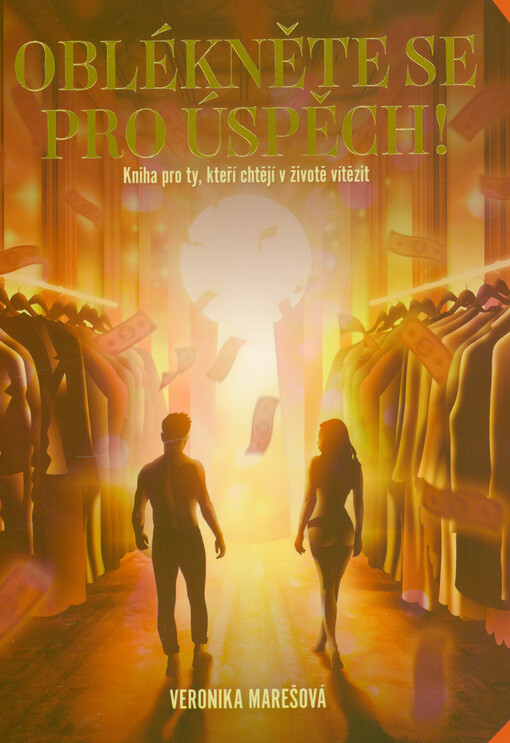 Oblékněte se pro úspěch! : kniha pro ty, kteří chtějí v životě vítězit