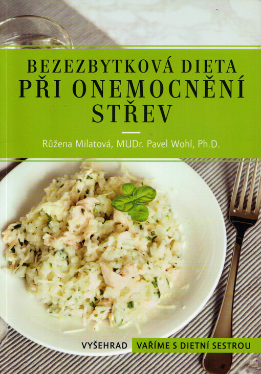Bezezbytková dieta při onemocnění střev