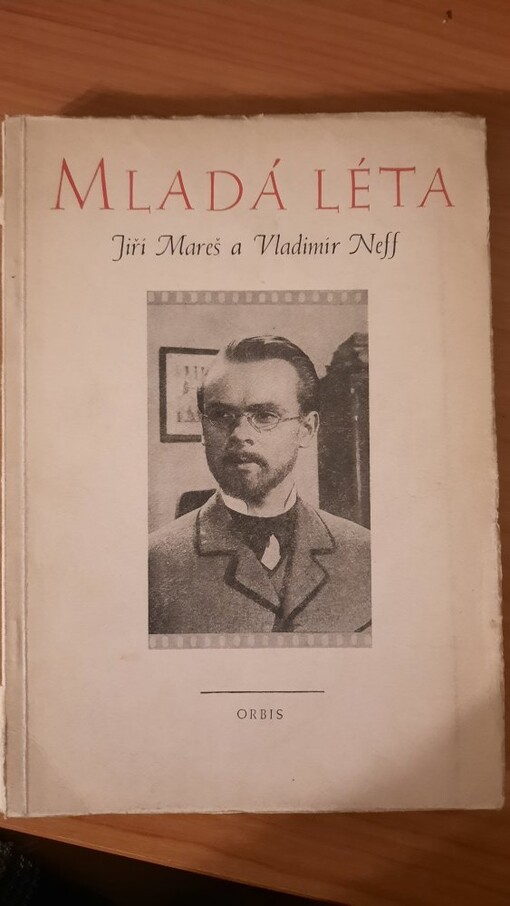 Mladá léta : Filmová povídka /