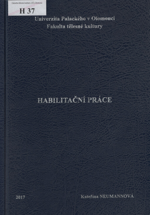 Funkční stav a úroveň pohybových aktivit nemocných s těžkou formou chronické obstrukční plícní nemoci : habilitační práce