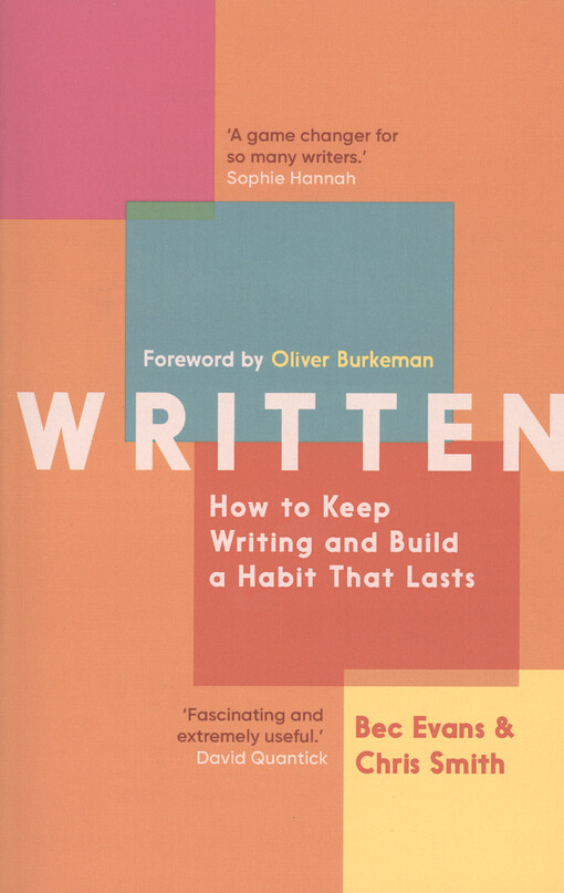 Written : how to keep writing and build a habit that lasts