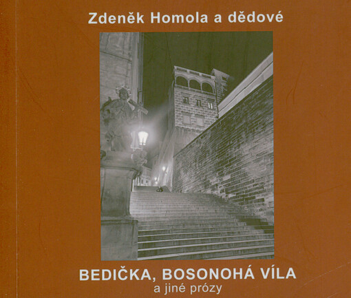 Bedička, Bosonohá víla a jiné prózy