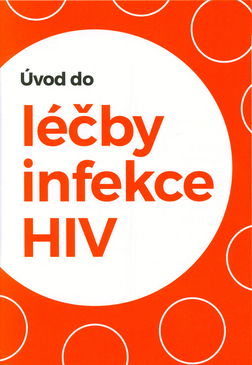 Úvod do léčby infekce HIV