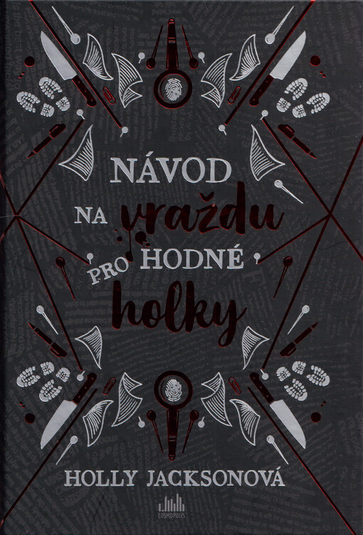 Návod na vraždu pro hodné holky : školní práce, která vás může zabít...