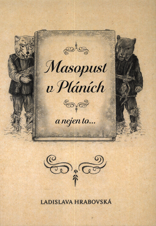 Masopust v Pláních a nejen to...
