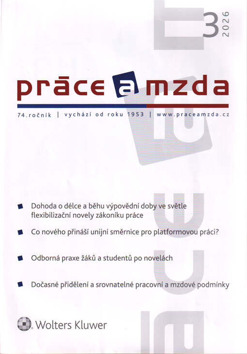 Práce a mzda : odborný časopis pro otázky odměňování, pracovního práva, personalistiky, kolektivního vyjednávání a pro sociální oblast