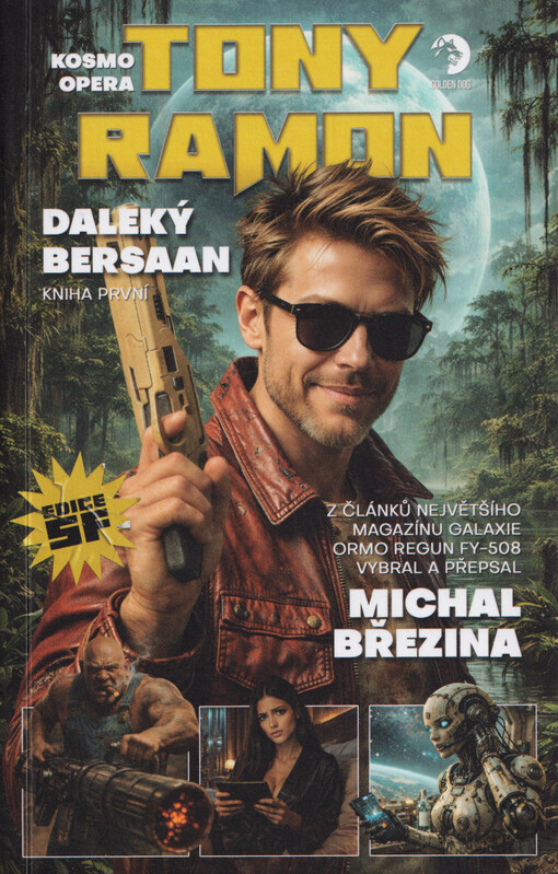 Kosmo opera Tony Ramon. Kniha první, Daleký Bersaan