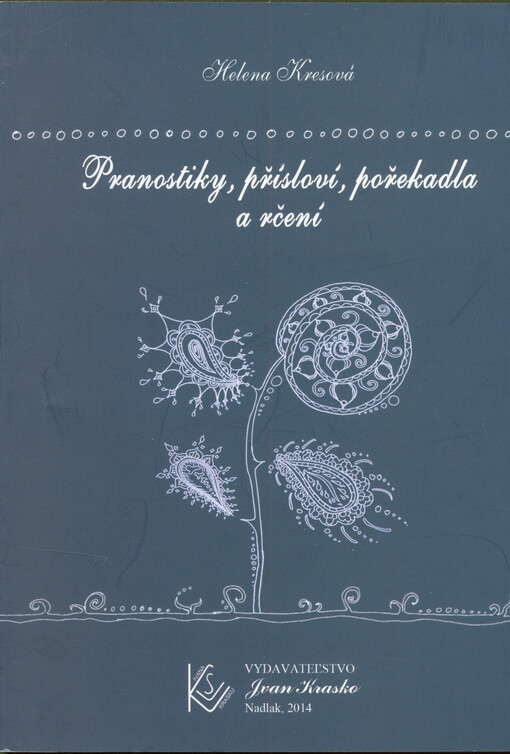 Pranostiky, přísloví, pořekadla a řčení