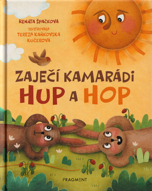 Zaječí kamarádi Hup a Hop