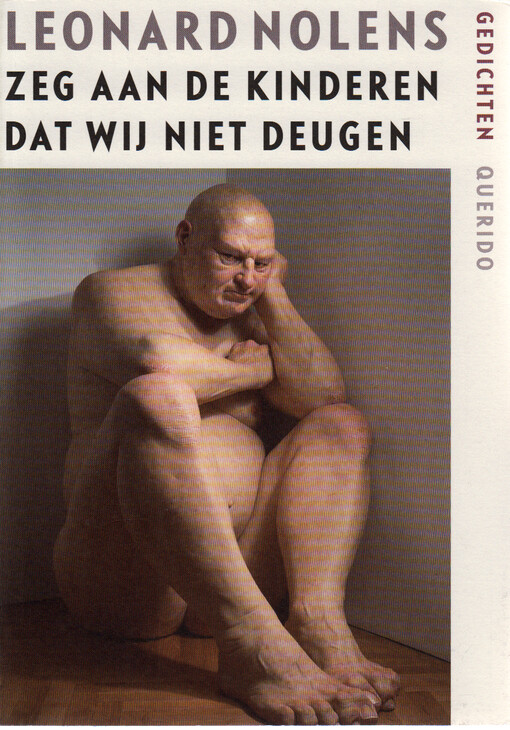 Zeg aan de kinderen dat wij niet deugen