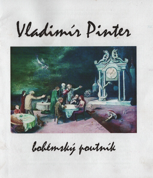 Vladimír Pinter : bohémský poutník