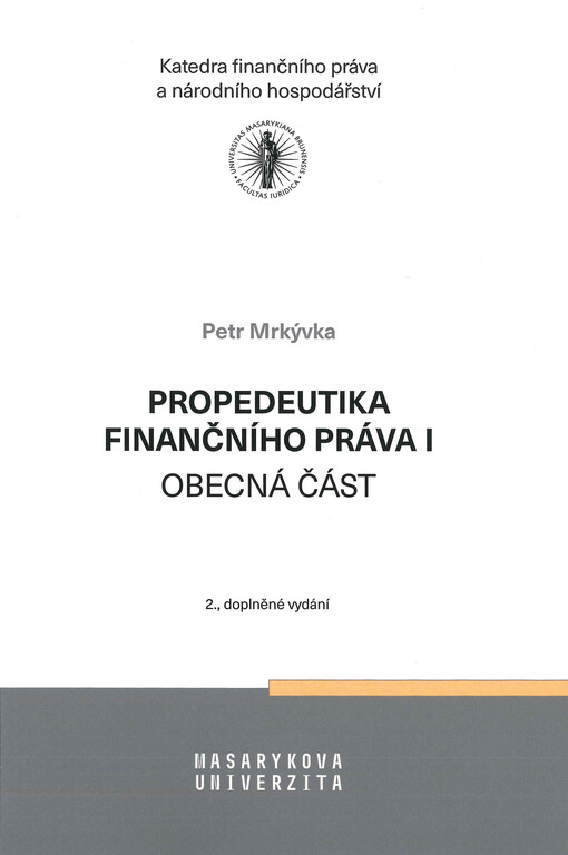 Propedeutika finančního práva. I, Obecná část