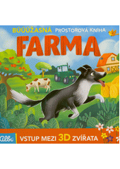 Farma : búúúžasná prostorová kniha  (odkaz v elektronickém katalogu)