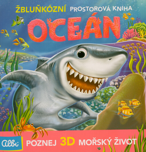 Oceán : žbluňkózní prostorová kniha