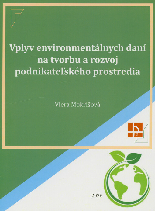 Vplyv environmentálních daní na tvorbu a rozvoj podnikateľského prostredia