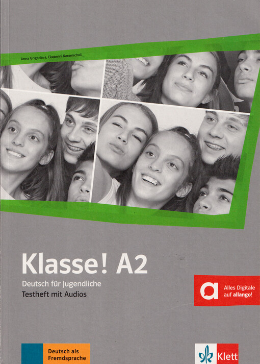 Klasse! A2 : Deutsch für Jugendliche. Testheft