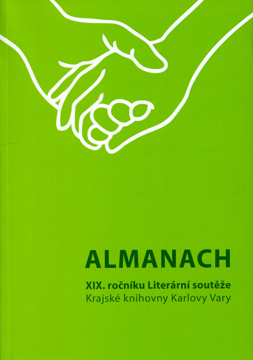 Almanach XIX. ročníku Literární soutěže Krajské knihovny Karlovy Vary