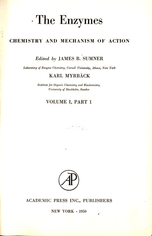 The Enzymes : chemistry and mechanism of action. Vol. 1. pt. 1