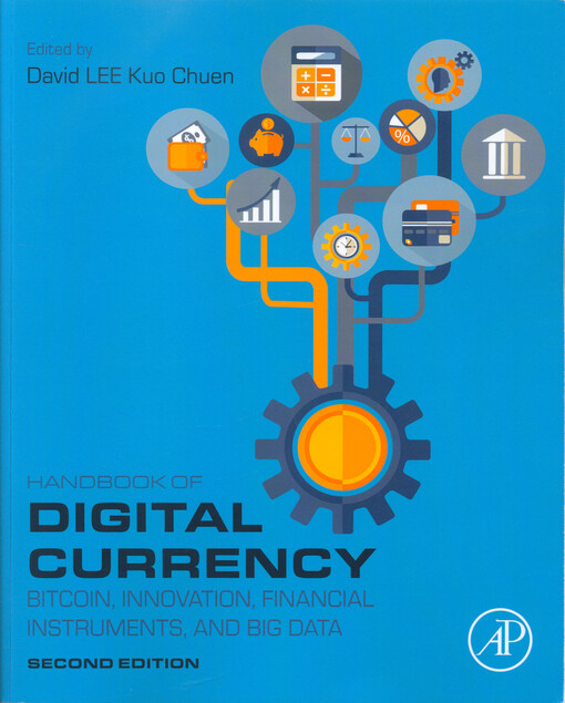 Handbook of digital currency : bitcoin, innovation, financial instruments, and big data