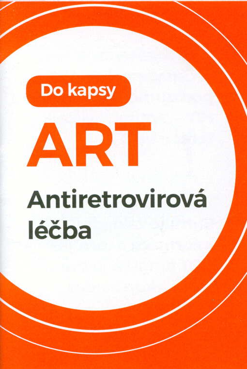 ART : antiretrovirová léčba : do kapsy