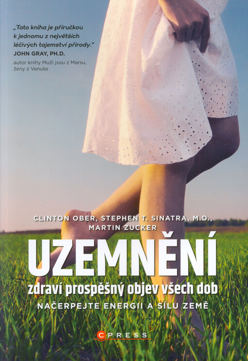 Uzemnění : zdraví prospěšný objev všech dob